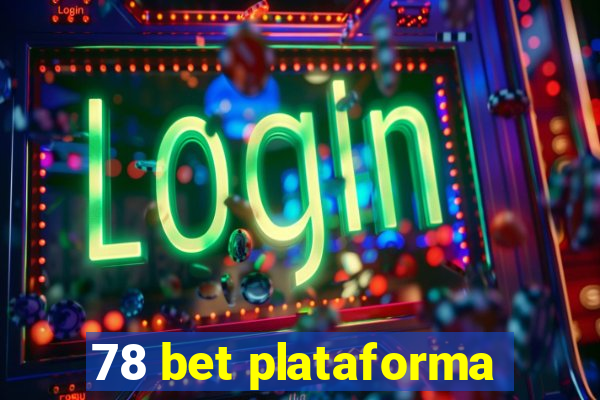 78 bet plataforma